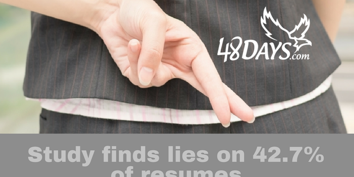 Study finds lies on 42.7% of resumes! Study finds lies on 42.7% of resumes!