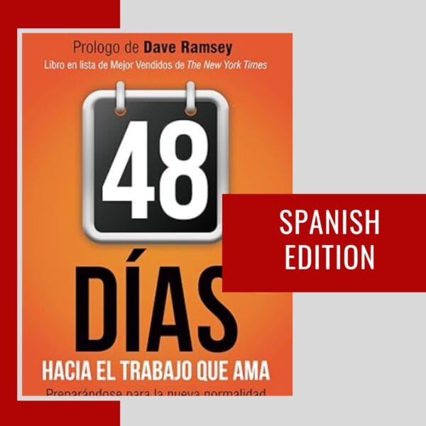 48 Days To the Work You Love - Spanish Edition - 48 Días Hacia el Trabajo que Ama