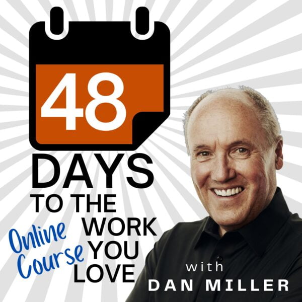 48 Days To the Work You Love Online Course