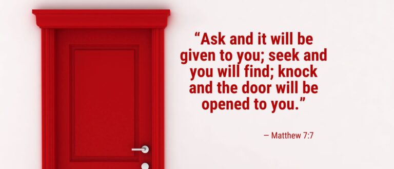 Bible verse to encourage you to ask for help: “Ask and it will be given to you; seek and you will find; knock and the door will be opened to you.” - Matthew 7:7