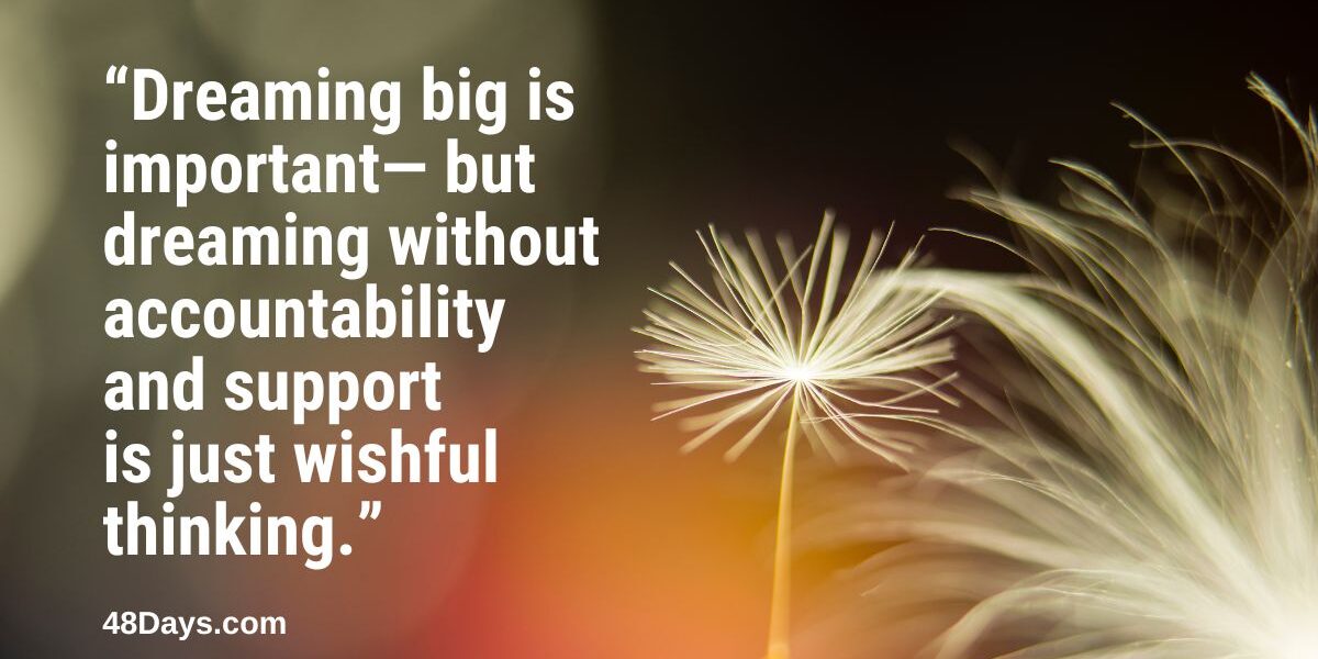 “Dreaming without accountability Dreaming with accountability